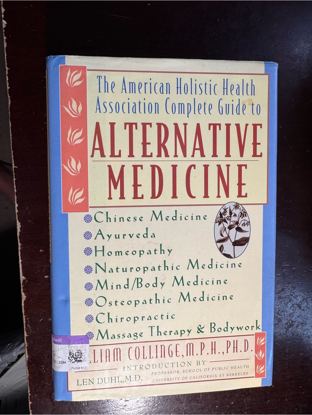 The American Holistic Health Assoc Complete Guide Alternative Medicine Book